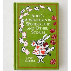 UO Alice’s Adventures in Wonderland & Other Stories by Lewis Carroll